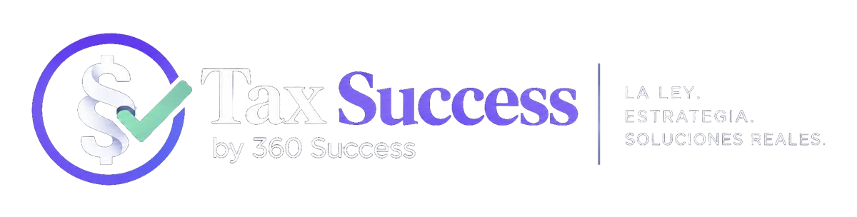 Tax Success by 360 Success — La ley. Estrategia. Soluciones reales.